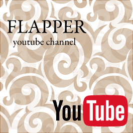 フラッパーyoutubeチャンネル動画投稿一覧　flapper youtubechannel